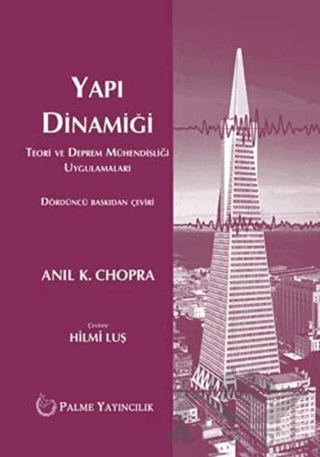 Yapı Dinamiği Teori Ve Deprem Mühendisliği Uygulamaları