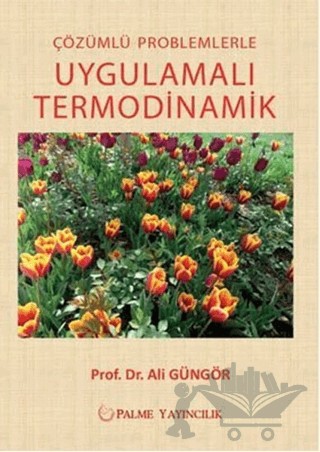 Çözümlü Problemlerle Uygulamalı Termodinamik