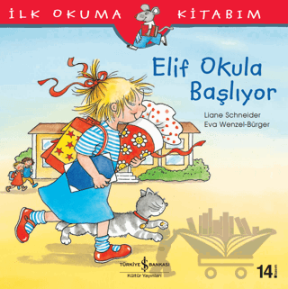 Elif Okula Başlıyor