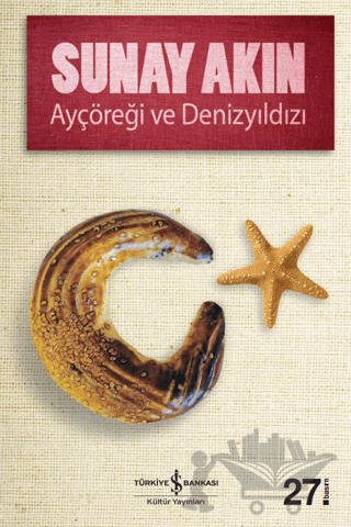 Ayçöreği ve Denizyıldızı