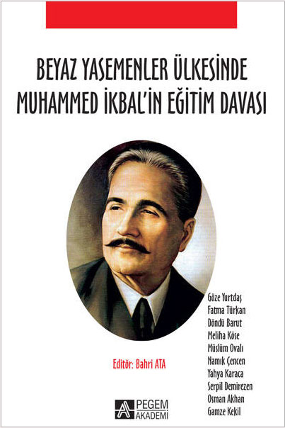 Beyaz Yasemenler Ülkesinde Muhammed İkbal’in Eğitim Davası