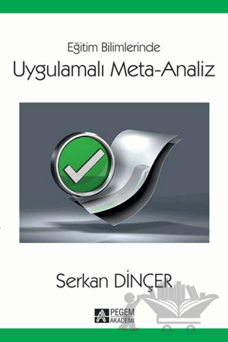 Eğitim Bilimlerinde Uygulamalı Meta-Analiz