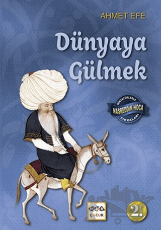 Dünyaya Gülmek