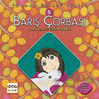 Barış Çorbası - Demek Öyle! Dizisi 5