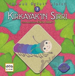 Kırkayak’ın Sırrı - Demek Öyle! Dizisi 7