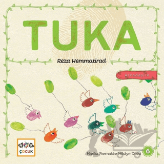 Tuka - Harika Parmaklar Hikaye Dizisi 6