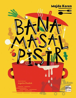 Bana Masal Pişir