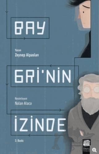 Bay Gri’nin İzinde
