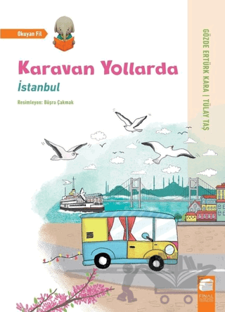 İstanbul - Karavan Yollarda