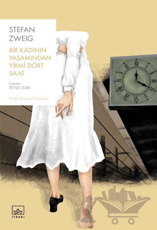 Bir Kadının Yaşamından Yirmi Dört Saat