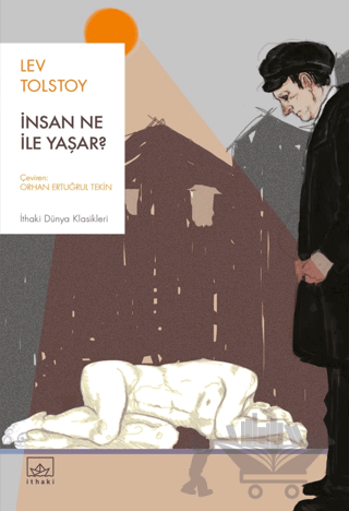 İnsan Ne İle Yaşar?