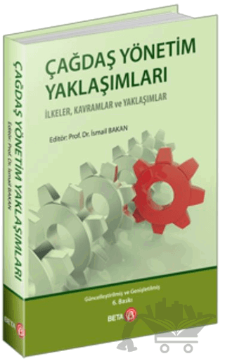 Çağdaş Yönetim Yaklaşımları