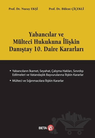 Yabancılar ve Mülteci Hukukuna İlişkin Danıştay 10. Daire Kararları