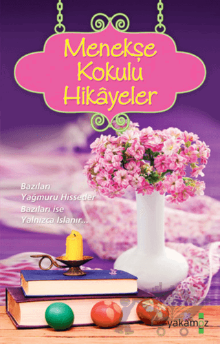 Menekşe Kokulu Hikayeler