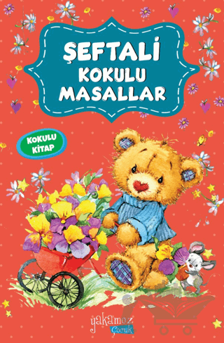 Şeftali Kokulu Masallar (Kokulu Kitap)