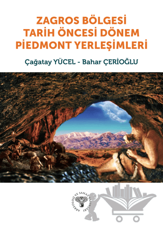Zagros Bölgesi Tarih Öncesi Dönem Piedmont Yerleşimleri