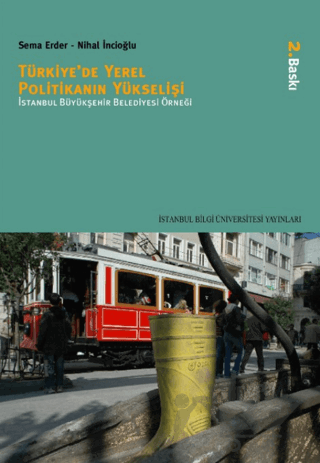 Türkiye'de Yerel Politikanın Yükselişi