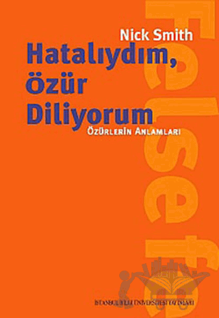 Hatalıydım, Özür Diliyorum