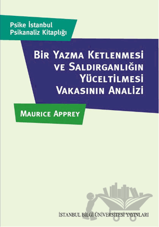Bir Yazma Ketlenmesi ve Saldırganlığın Yüceltilmesi Vakasının Analizi