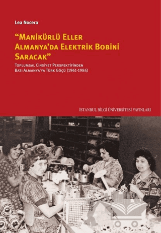 ''Manikürlü Eller Almanya'da Elektirik Bobini Saracak''