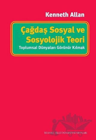 Çağdaş Sosyal ve Sosyolojik Teori