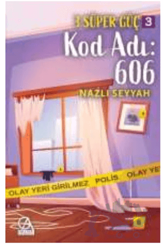 3 Süper Güç 3: Kod Adı 606