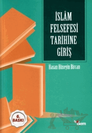 İslam Felsefesi Tarihine Giriş