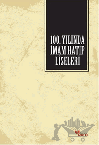 100. Yılında İmam Hatip Liseleri
