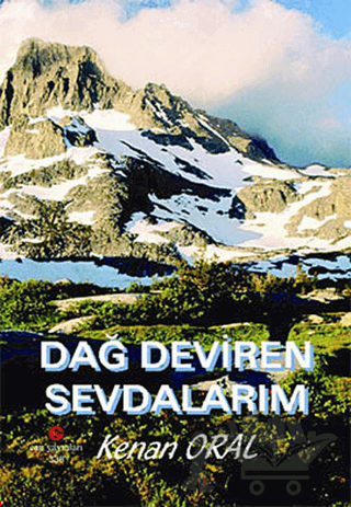 Dağ Deviren Sevdalarım