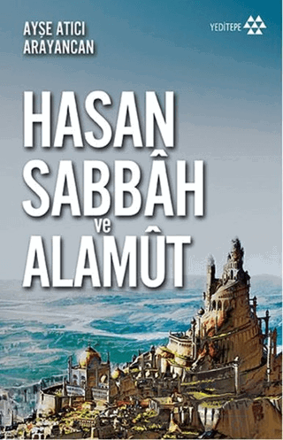 Hasan Sabbah ve Alamut