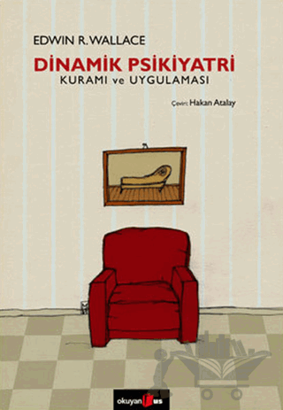 Dinamik Psikiyatri Kuramı ve Uygulaması