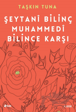 Şeytani Bilinç Muhammedi Bilince Karşı