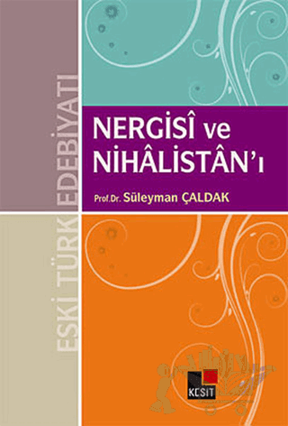 Nergisi ve Nihalistan’ı