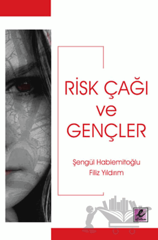 Risk Çağı ve Gençler