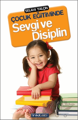 Çocuk Eğitiminde Sevgi ve Disiplin