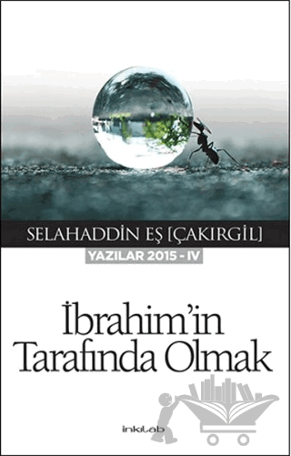 İbrahim'in Tarafında Olmak