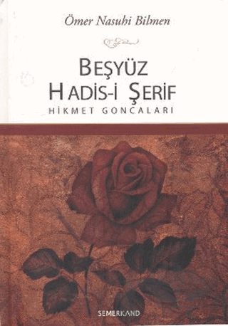 Beşyüz Hadis-i Şerif - Hikmet Goncaları