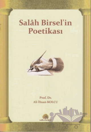 Salah Birsel’in Poetikası