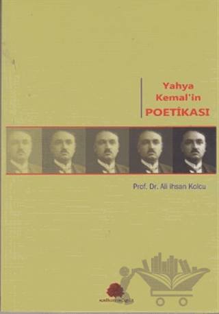 Yahya Kemal’in Poetikası