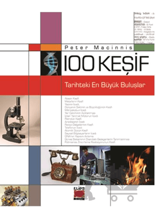 100 Keşif - Tarihteki En Büyük Buluşlar