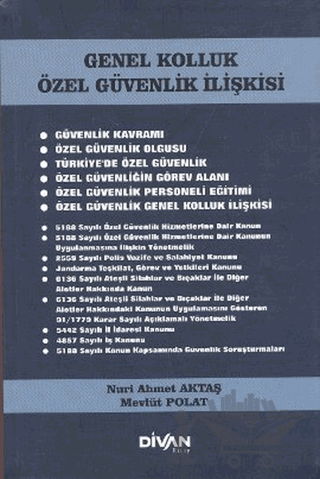Genel Kolluk Özel Güvenlik İlişkisi