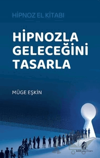 Hipnozla Geleceğini Tasarla