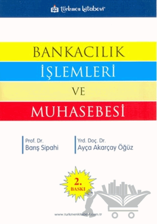 Bankacılık İşlemleri ve Muhasebesi
