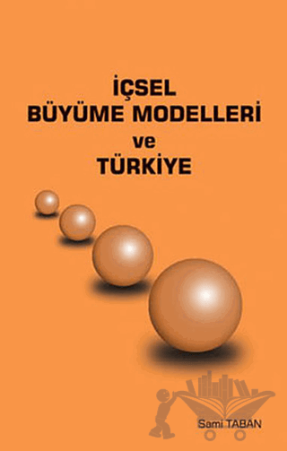 İçsel Büyüme Modelleri ve Türkiye