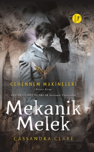 Cehennem Makineleri Birinci Kitap : Mekanik Melek