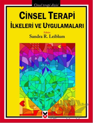 Cinsel Terapi İlkeleri ve Uygulamaları