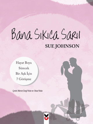 Bana Sıkıca Sarıl