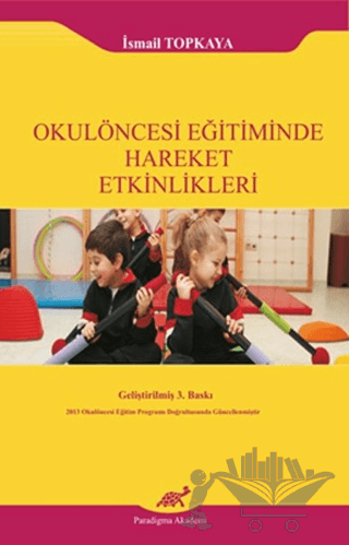 Okulöncesi Eğitiminde Hareket Etkinlikleri