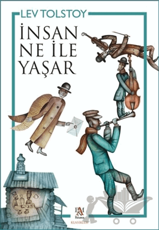 İnsan Ne İle Yaşar
