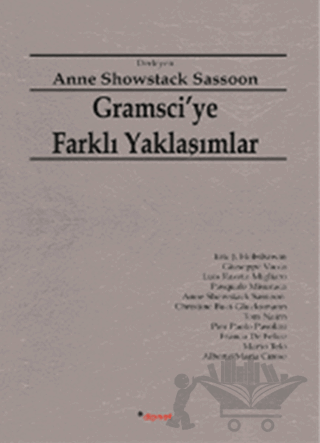 Gramsci’ye Farklı Yaklaşımlar